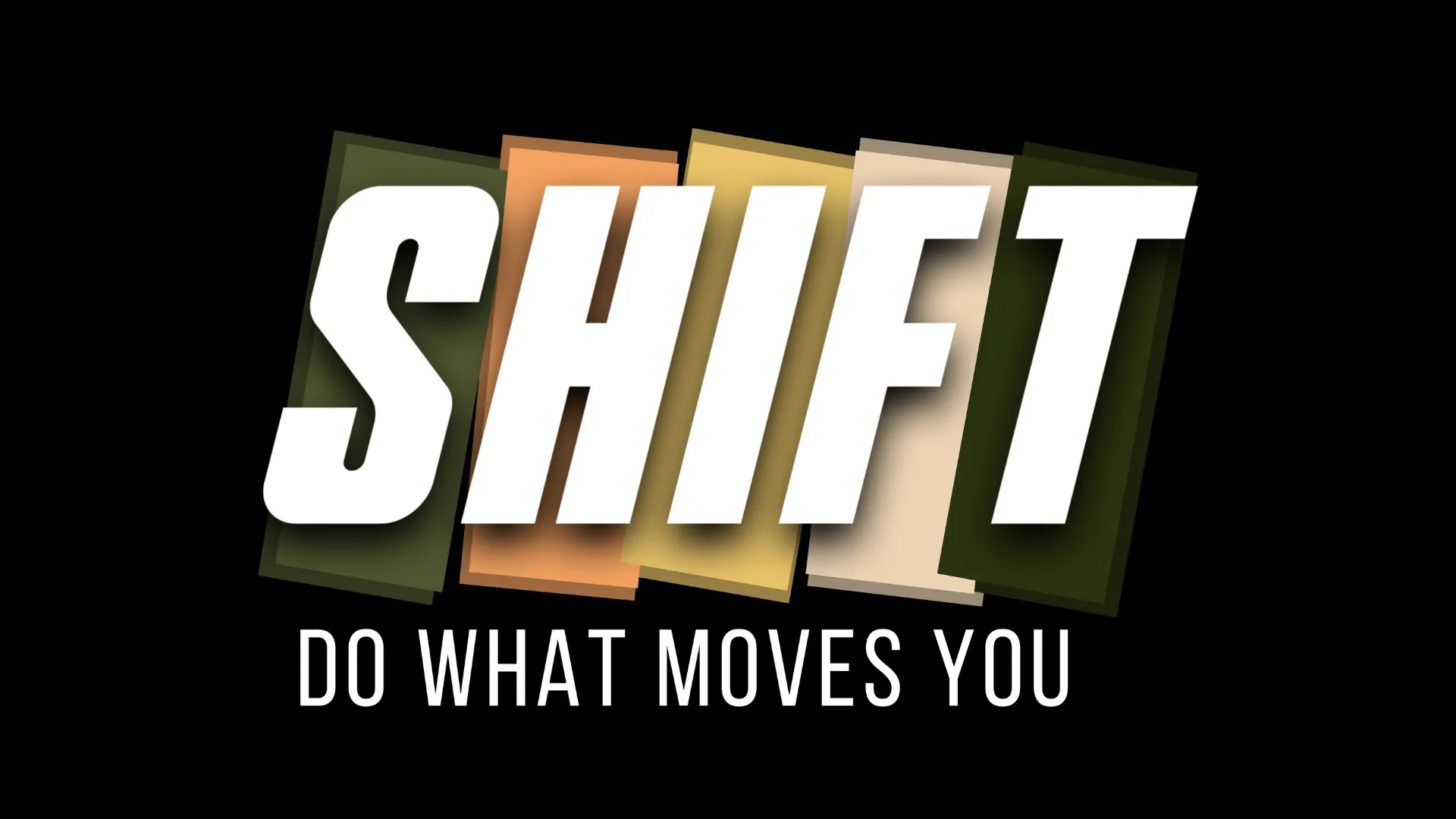 Shift: Do What Moves You film poster