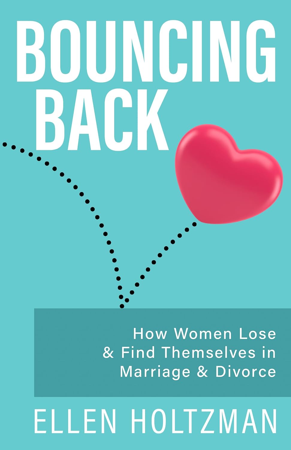Bouncing Back by Ellen Holtzman book cover