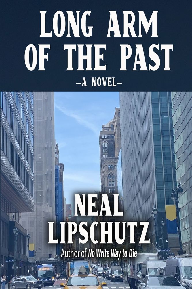 Long Arm of the Past by Neal Lipschutz book cover