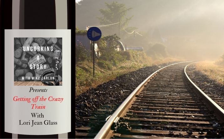 Getting off the Crazy Train, with Lori Jean Glass