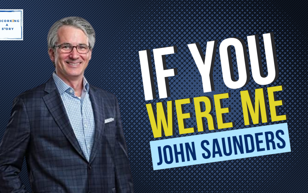 If You Were Me, with John Saunders