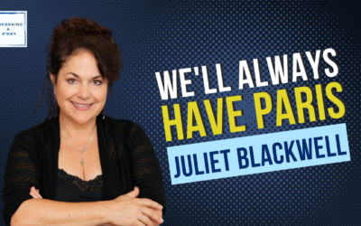 We’ll Always have Paris, with Juliet Blackwell
