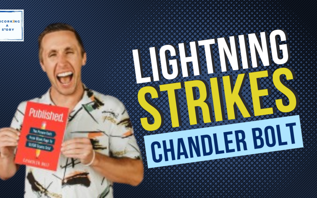 Lightning Strikes, with Chandler Bolt