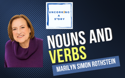Nouns and Verbs with Marilyn Simon Rothstein