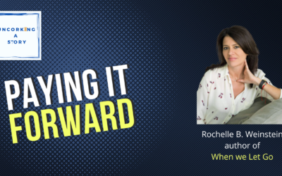 Paying it Forward, with Rochelle Weinstein
