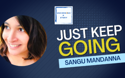 Just Keep Going, with Sangu Mandanna