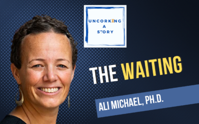 The Waiting, with Ali Michael, PH.D.