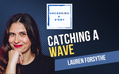 Catching a Wave, with Lauren Forsythe