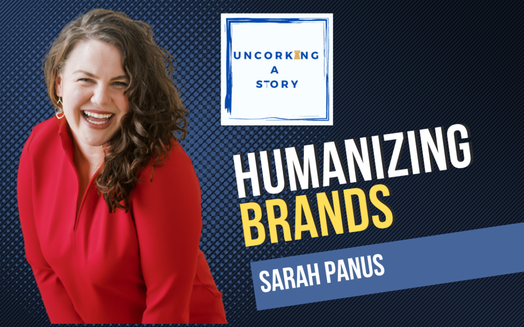 Humanizing Brands, with Sarah Panus