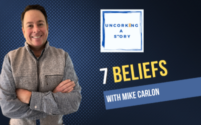 7 Beliefs, with Mike Carlon