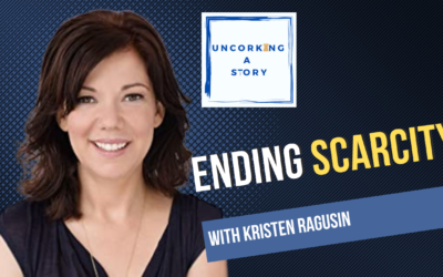 Ending Scarcity, with Kristen Ragusin