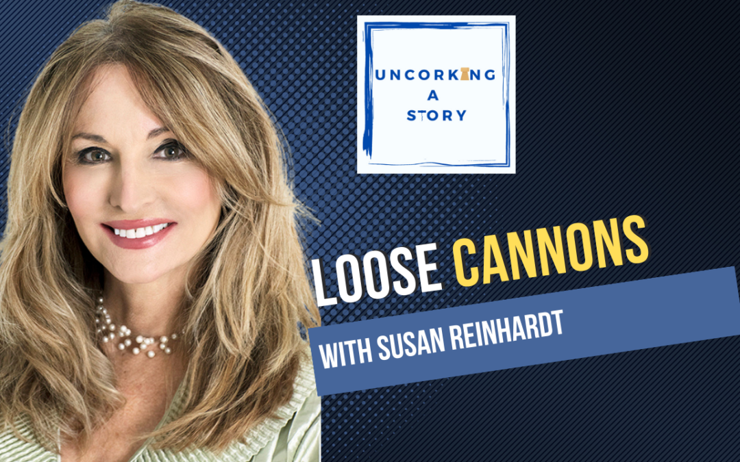 Loose Cannons, with Susan Reinhardt