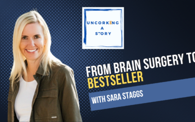 From Brain Surgery to Bestseller, with Sara Staggs