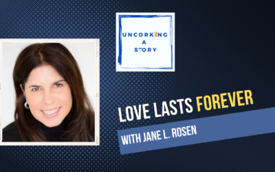 Love Lasts Forever, with Jane L. Rosen