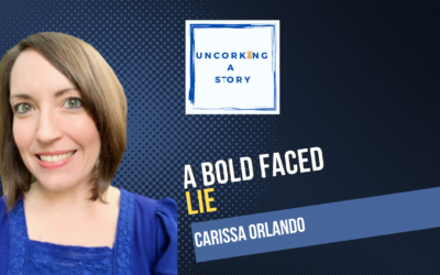 A Bold Faced Lie, with Carissa Orlando