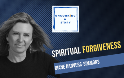 A Spiritual Forgiveness, with Diane Danvers-Simmons