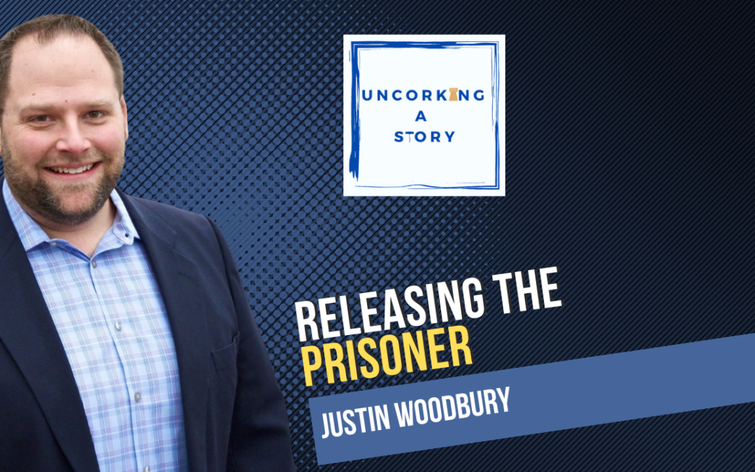 Releasing the Prisoner, with Justin Woodbury