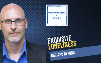 Exquisite Loneliness, with Richard Deming