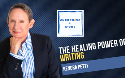 The Healing Power of Writing, with Kendra Petty