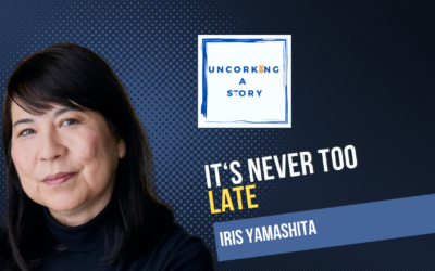 It’s Never too Late, with Iris Yamashita