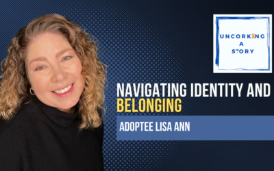 Navigating Identity and Belonging, with Adoptee Lisa Ann