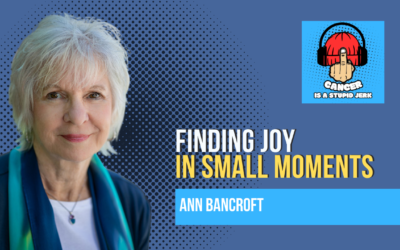 Finding Joy in Small Moments, with Ann Bancroft 