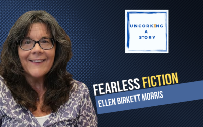 Fearless Fiction: Ellen Birkett Morris on Tackling the Novel and Taming Doubt