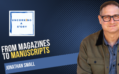 From Magazines to Manuscripts: Jonathan Small’s Writing Journey