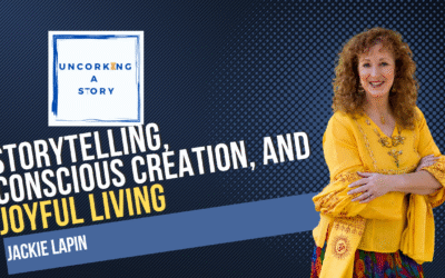 Storytelling, Conscious Creation, and Joyful Living, with Jackie Lapin